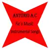 Antonio A.c - Fic's Music Instrumental Songs