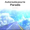 SANYERO - Autoroute pour le Paradis - Single